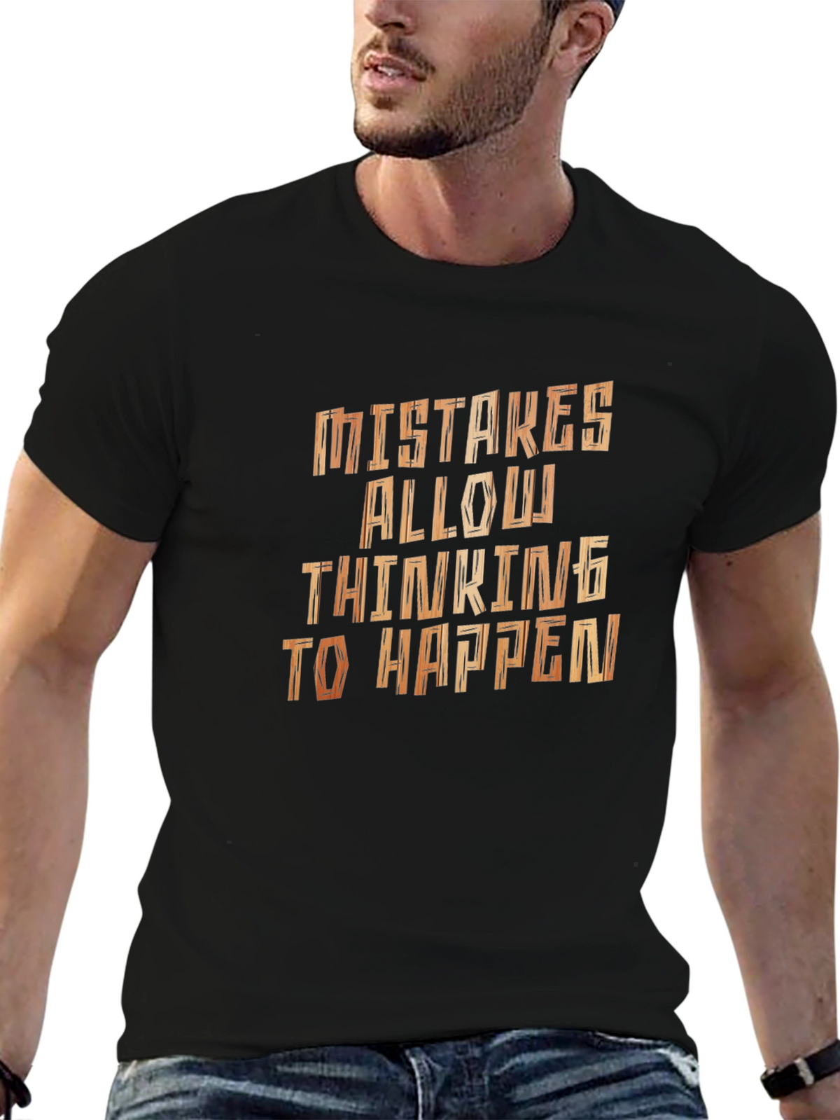 Mistakes Allow Thinking To Happen Black T-Shirt