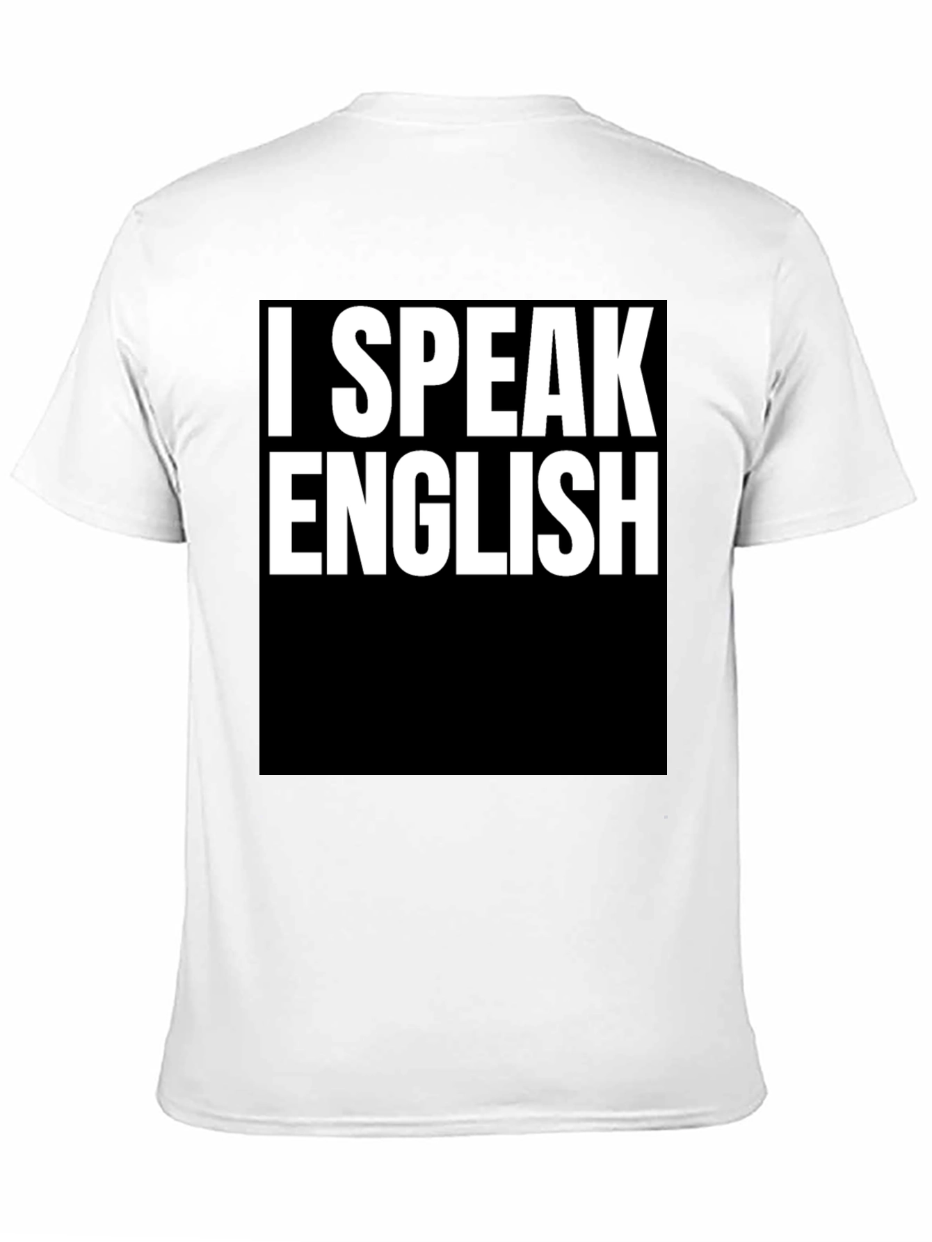 I SPEAK ENGLISH Graphic Tee - Cool Slogan Shirt