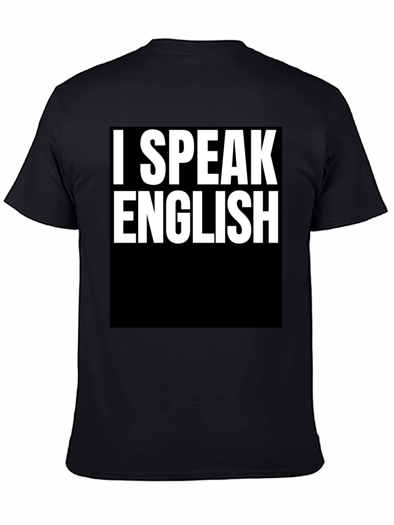I SPEAK ENGLISH Graphic Tee - Cool Slogan Shirt