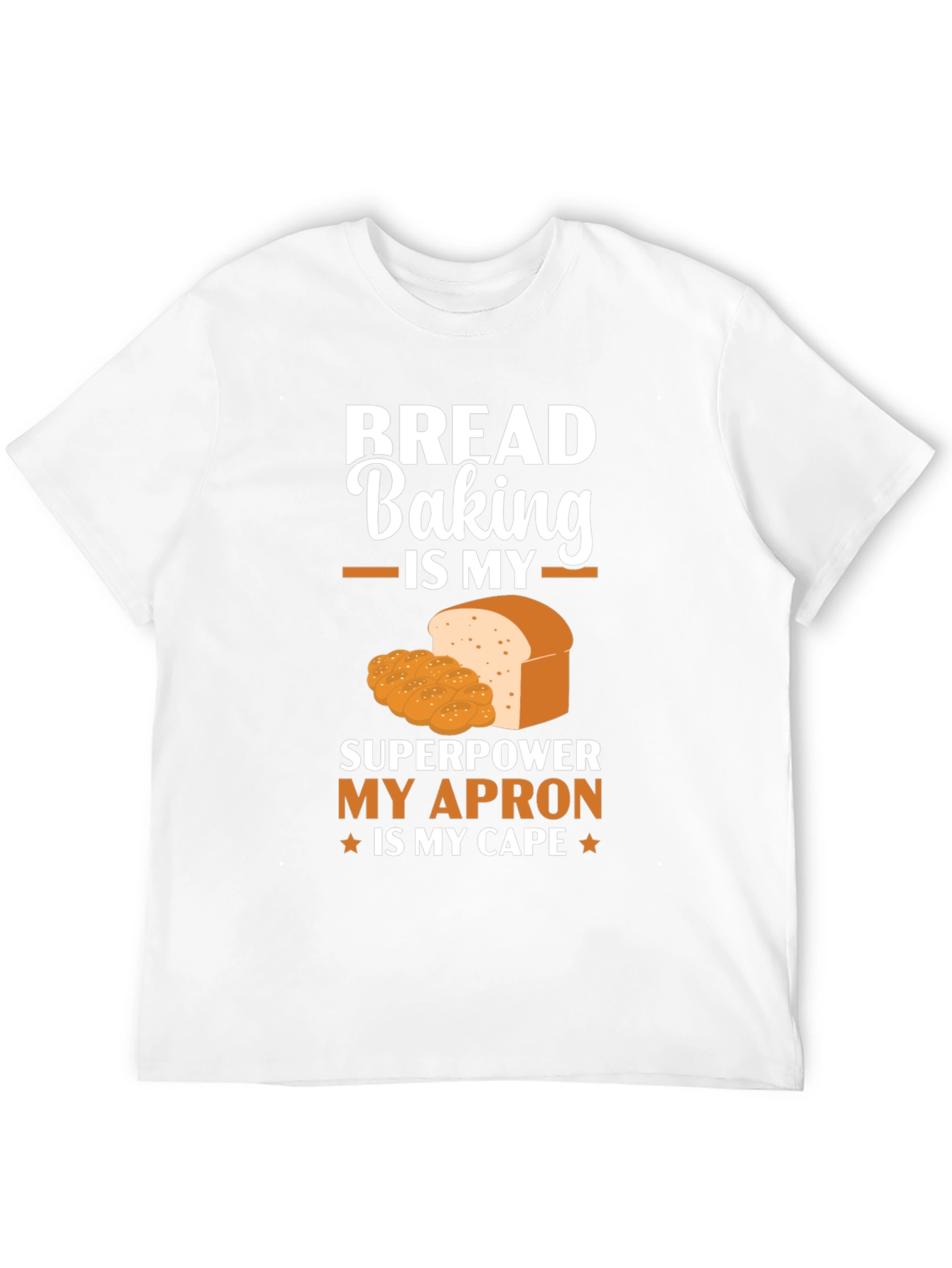 Bread Baking Superpower T-Shirt