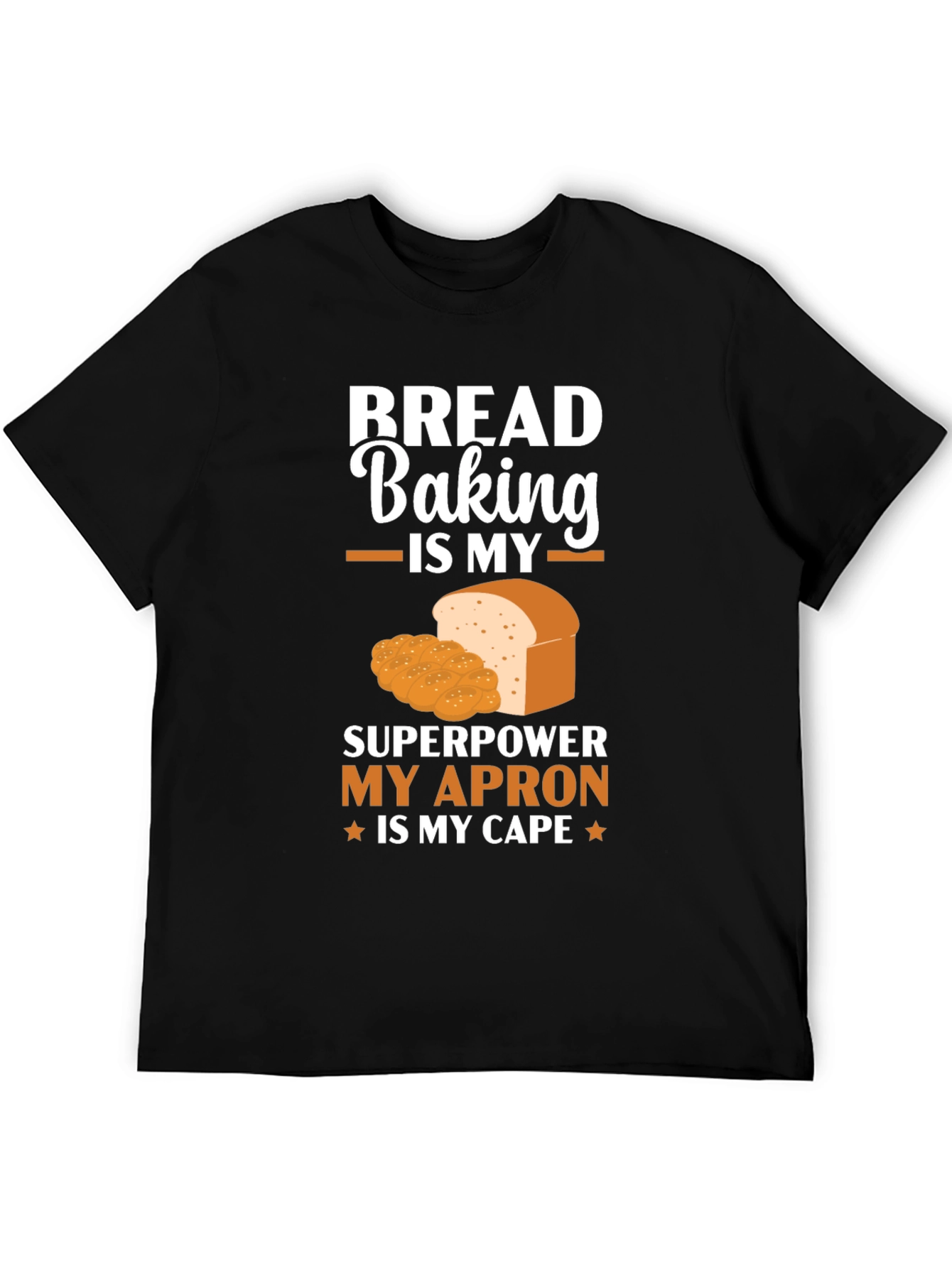 Bread Baking Superpower T-Shirt