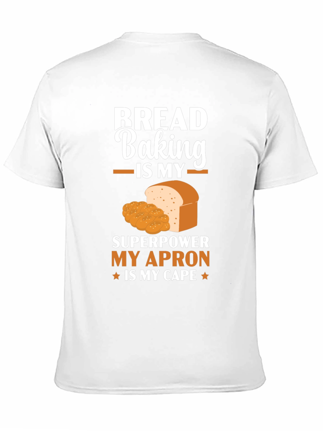Bread Baking Superpower T-Shirt