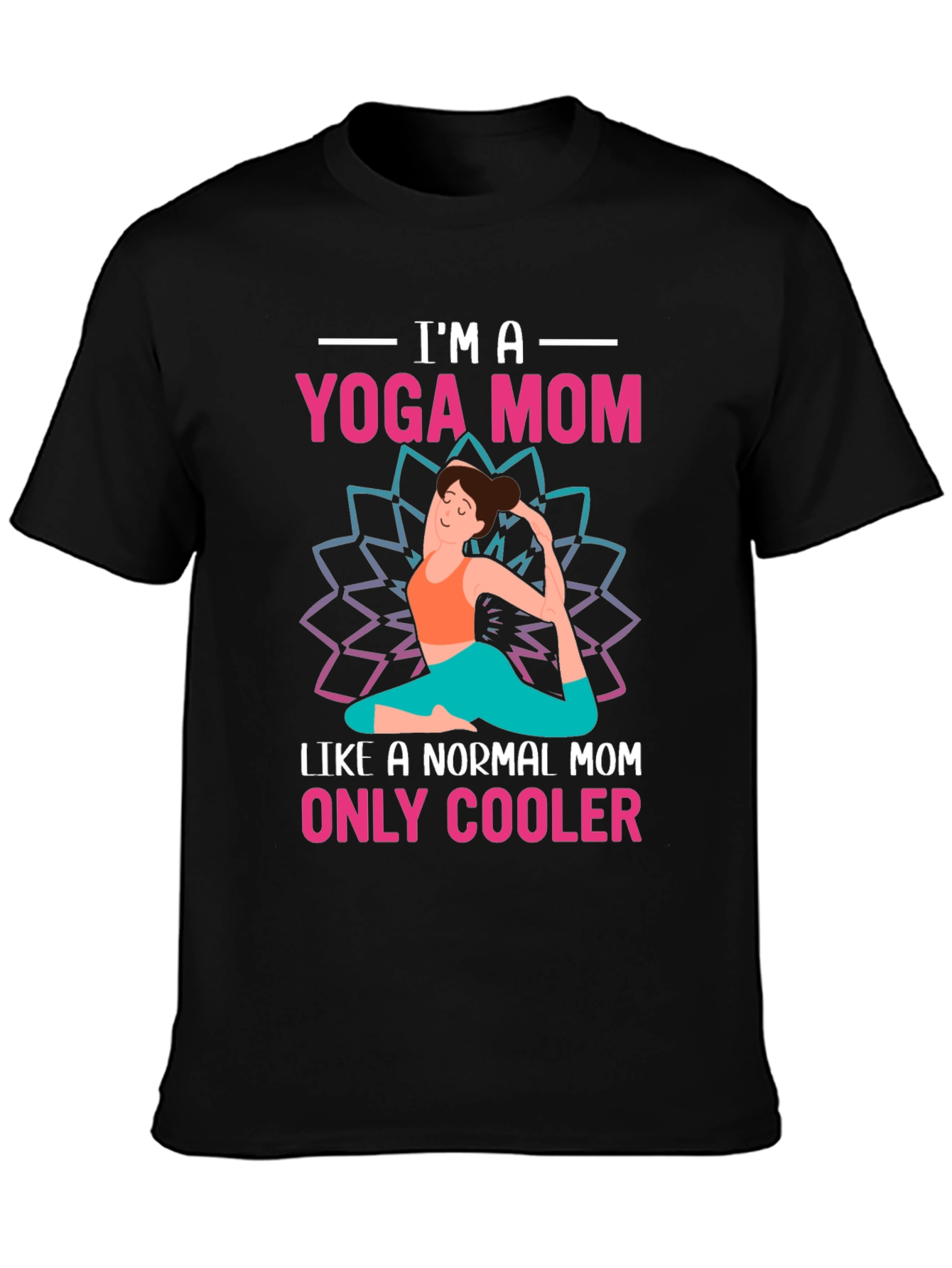 Yoga Mom T-Shirt - Cool & Comfortable