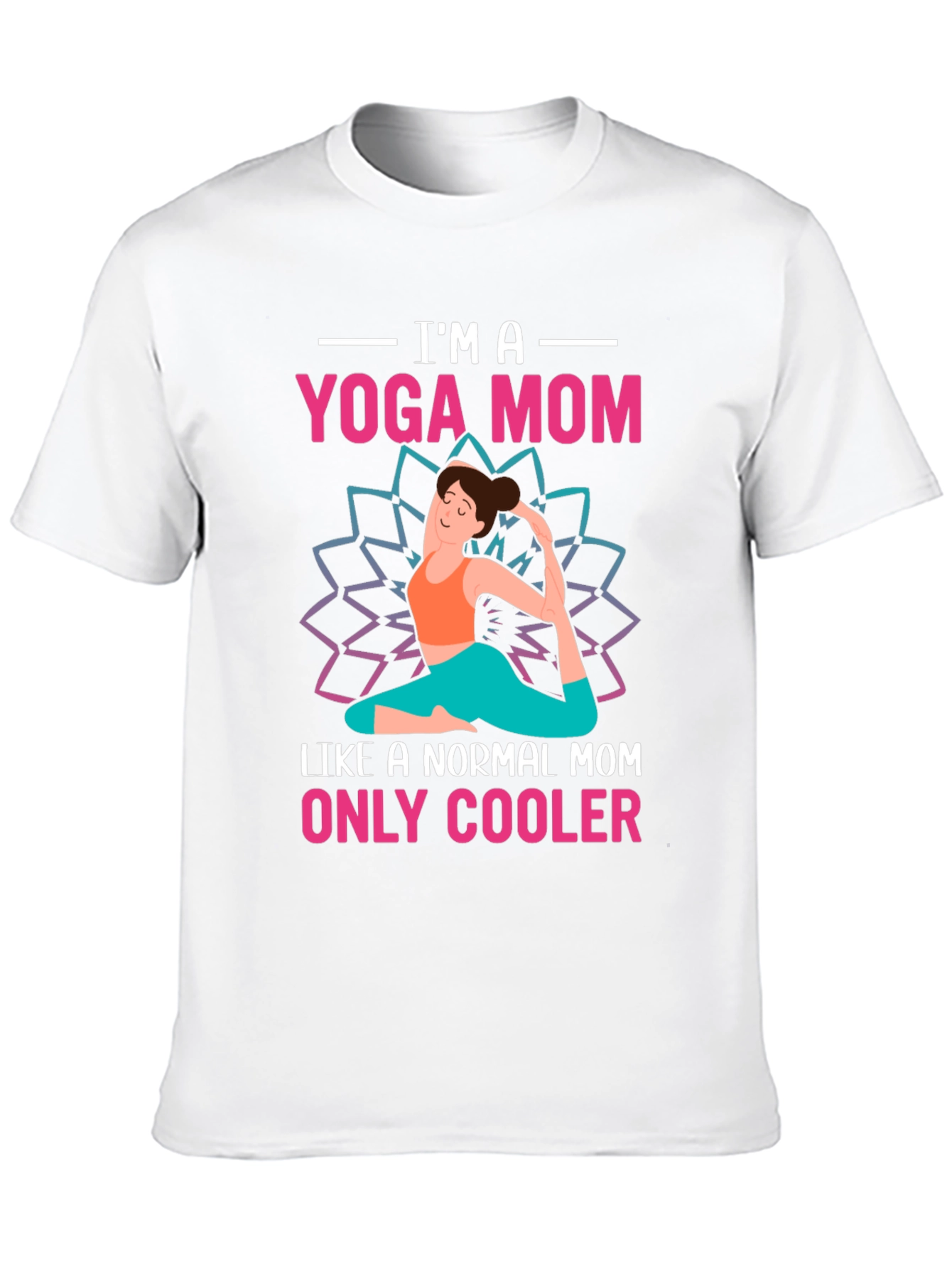 Yoga Mom T-Shirt - Cool & Comfortable