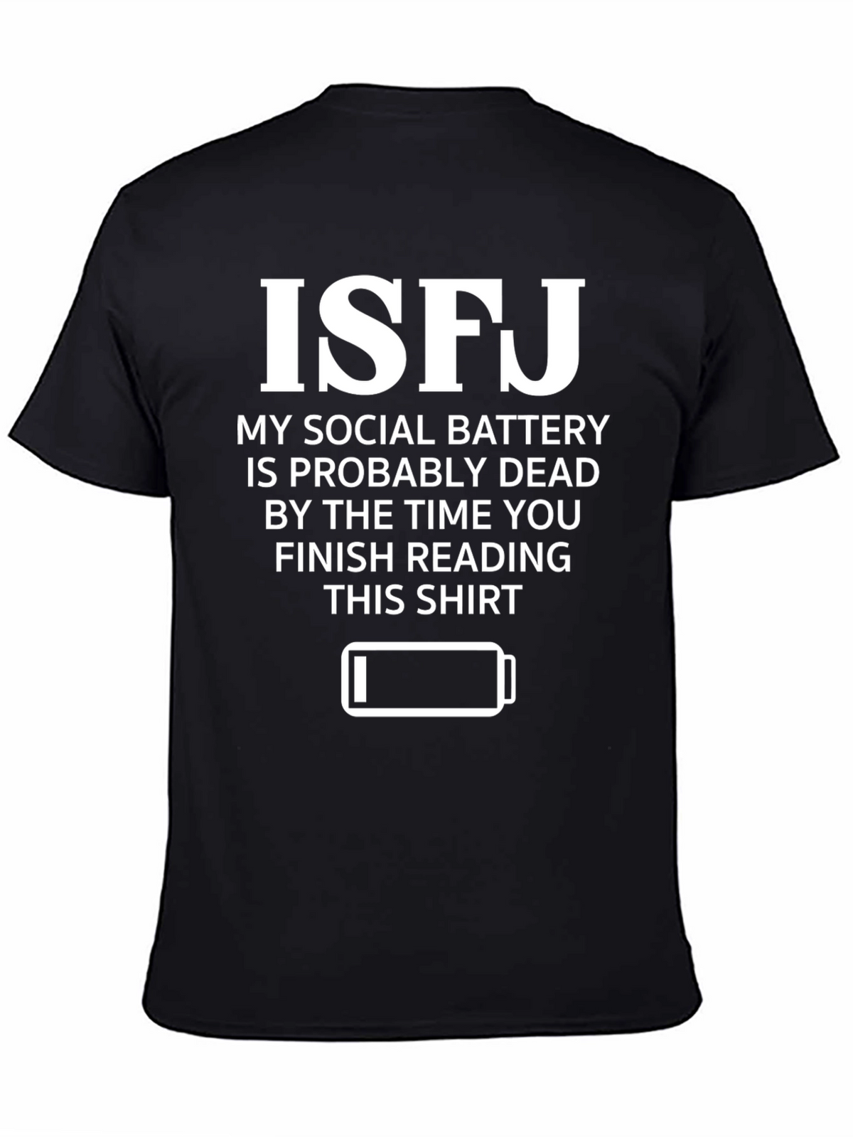 ISFJ Social Battery T-Shirt - Introvert Humor