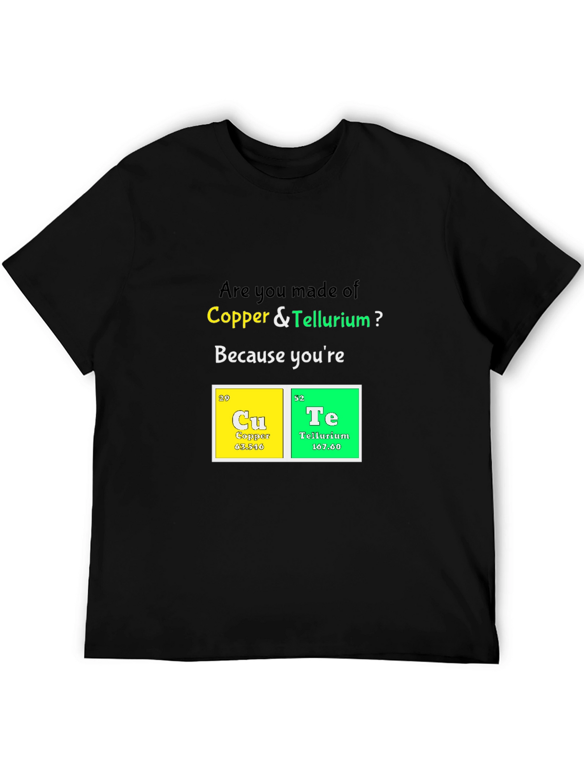 CuTe Chemistry Pun T-Shirt: Periodic Table Romance