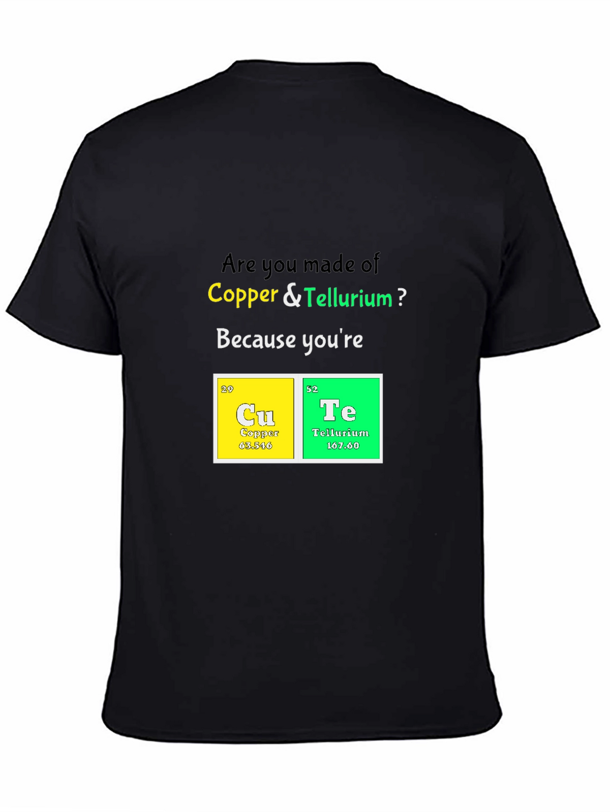 CuTe Chemistry Pun T-Shirt: Periodic Table Romance