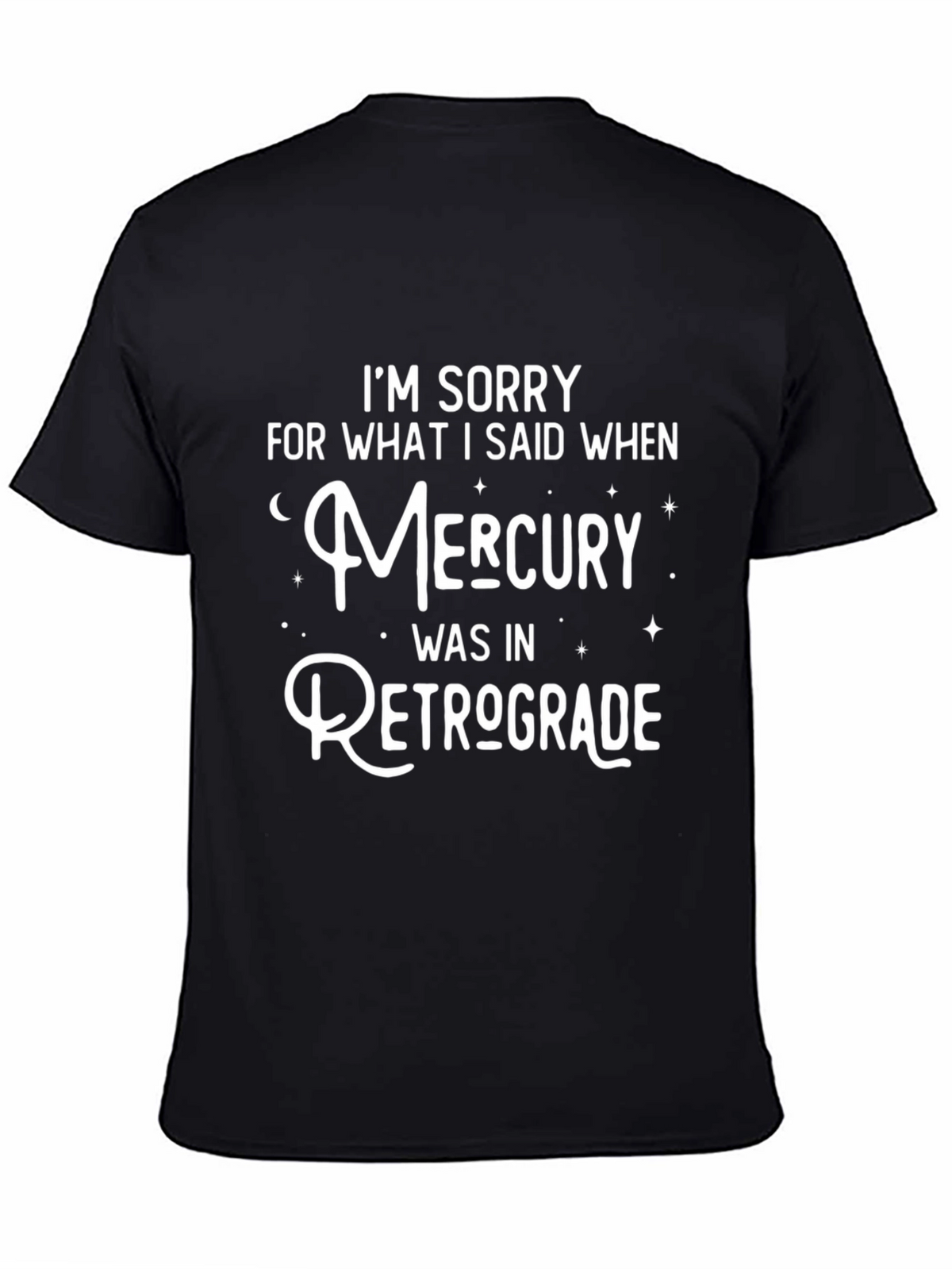 Mercury Retrograde Funny T-Shirt