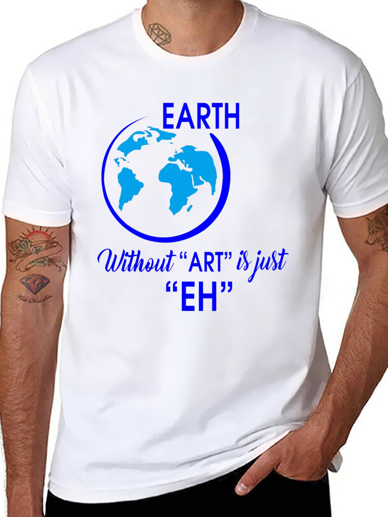 Earth Without Art is Just Eh Graphic Tee