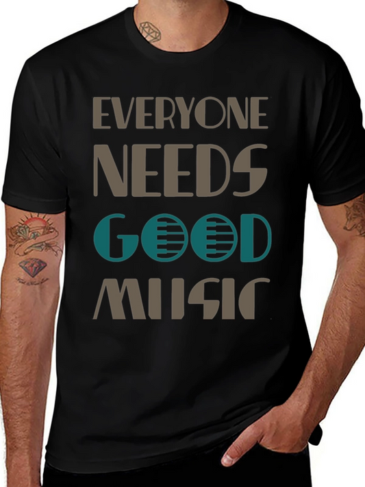 Everyone Needs Good Music Black Graphic Tee