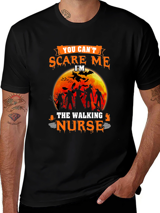 You Cant Scare Me Walking Nurse Halloween T-Shirt