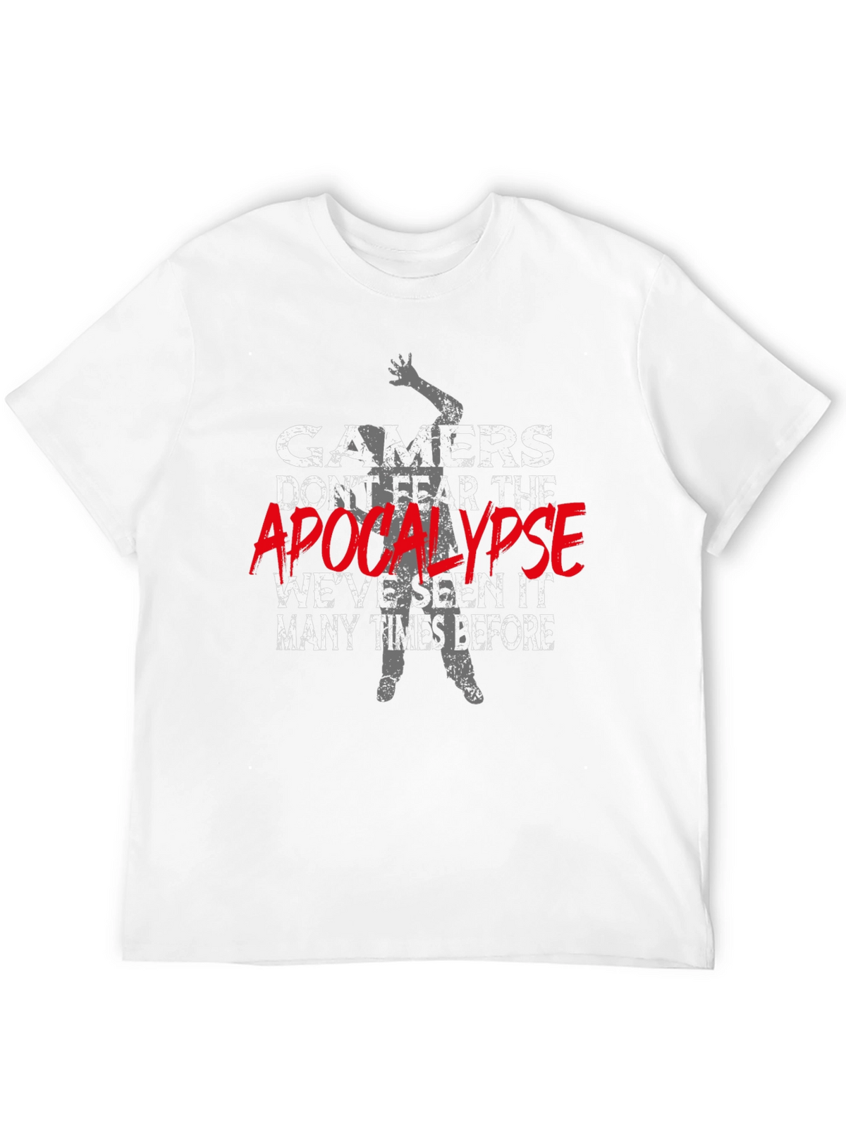 Gamers Dont Fear the Apocalypse T-Shirt