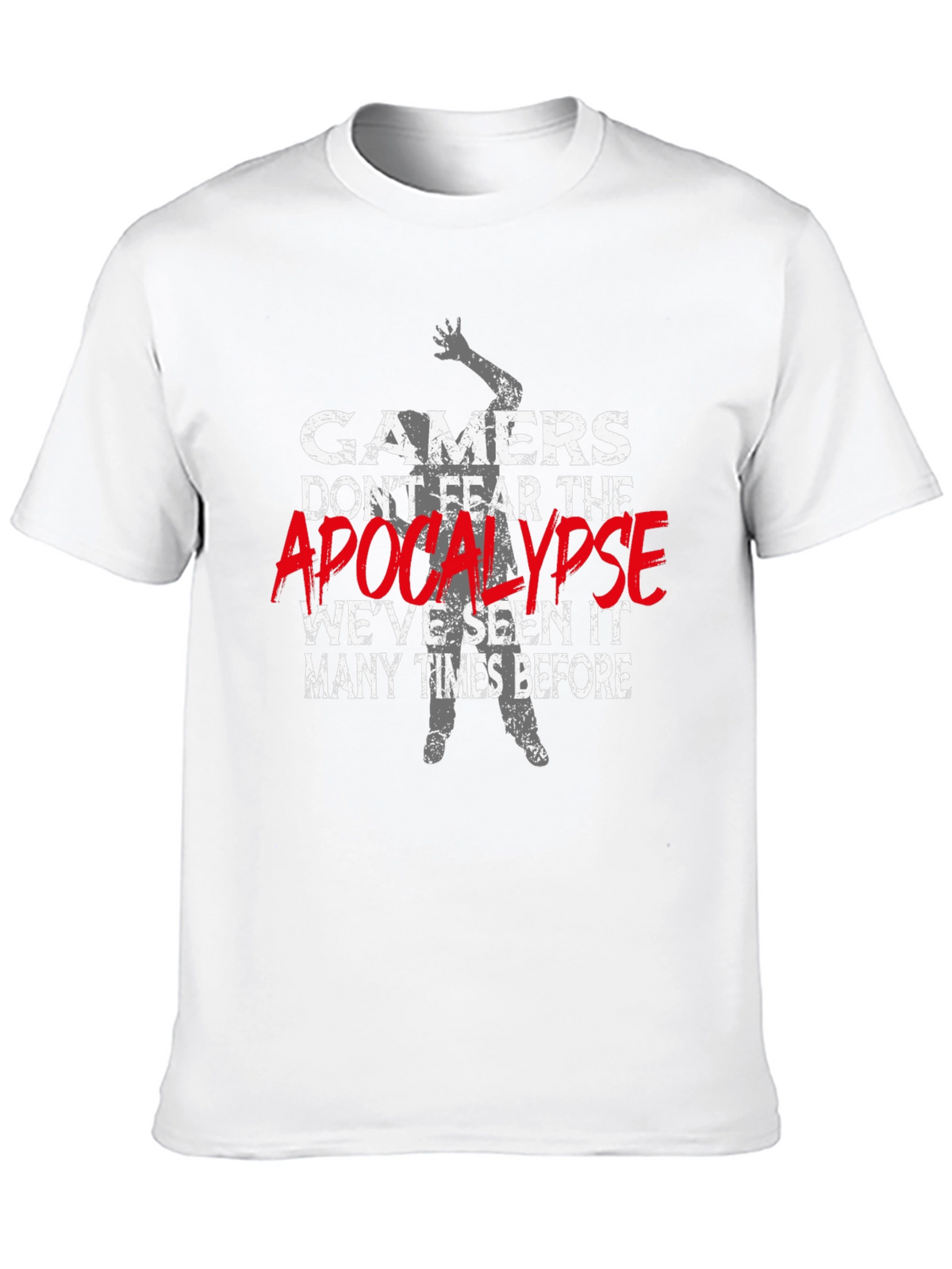 Gamers Dont Fear the Apocalypse T-Shirt