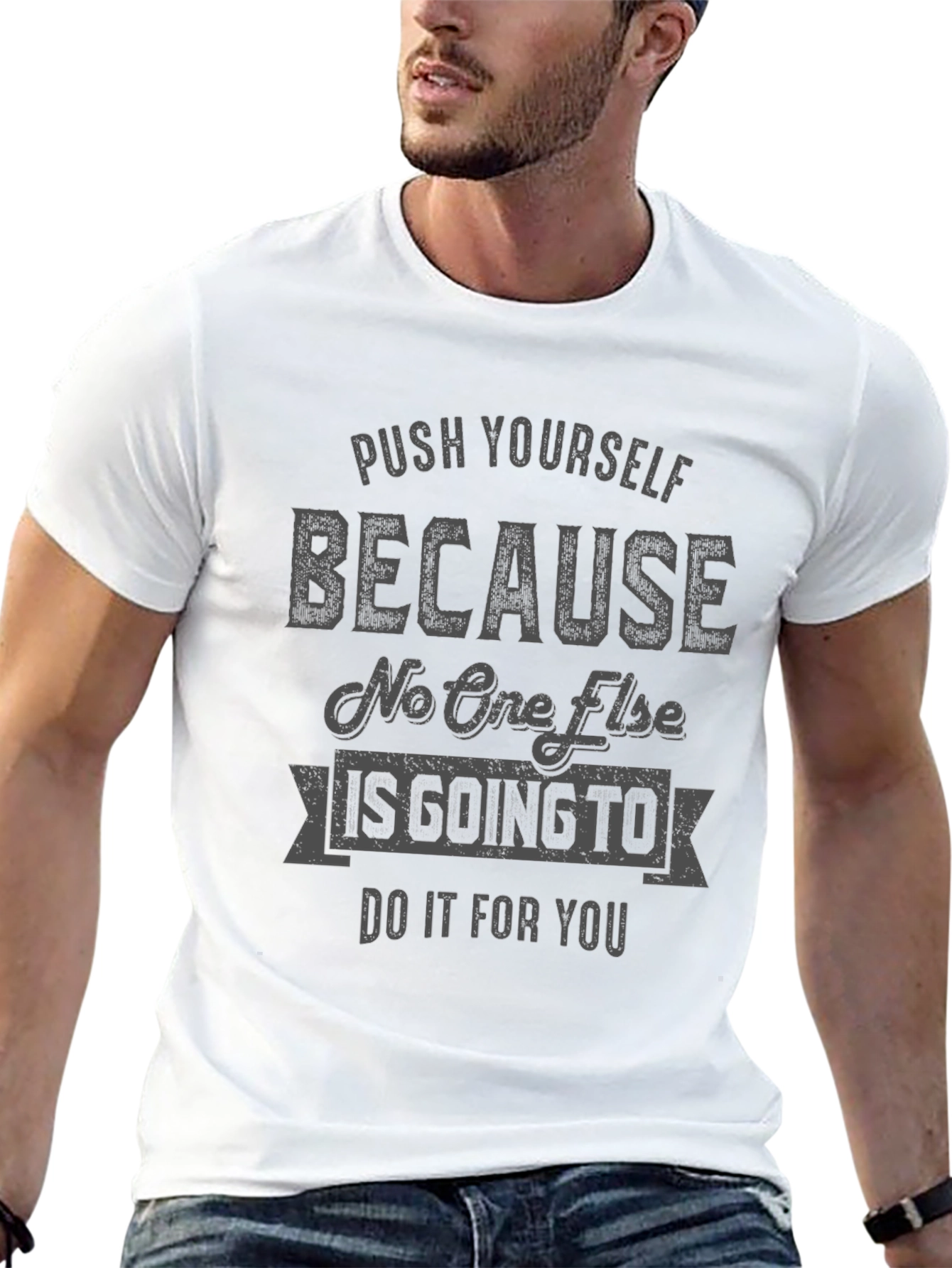 Motivational Graphic T-Shirt - Push Yourself