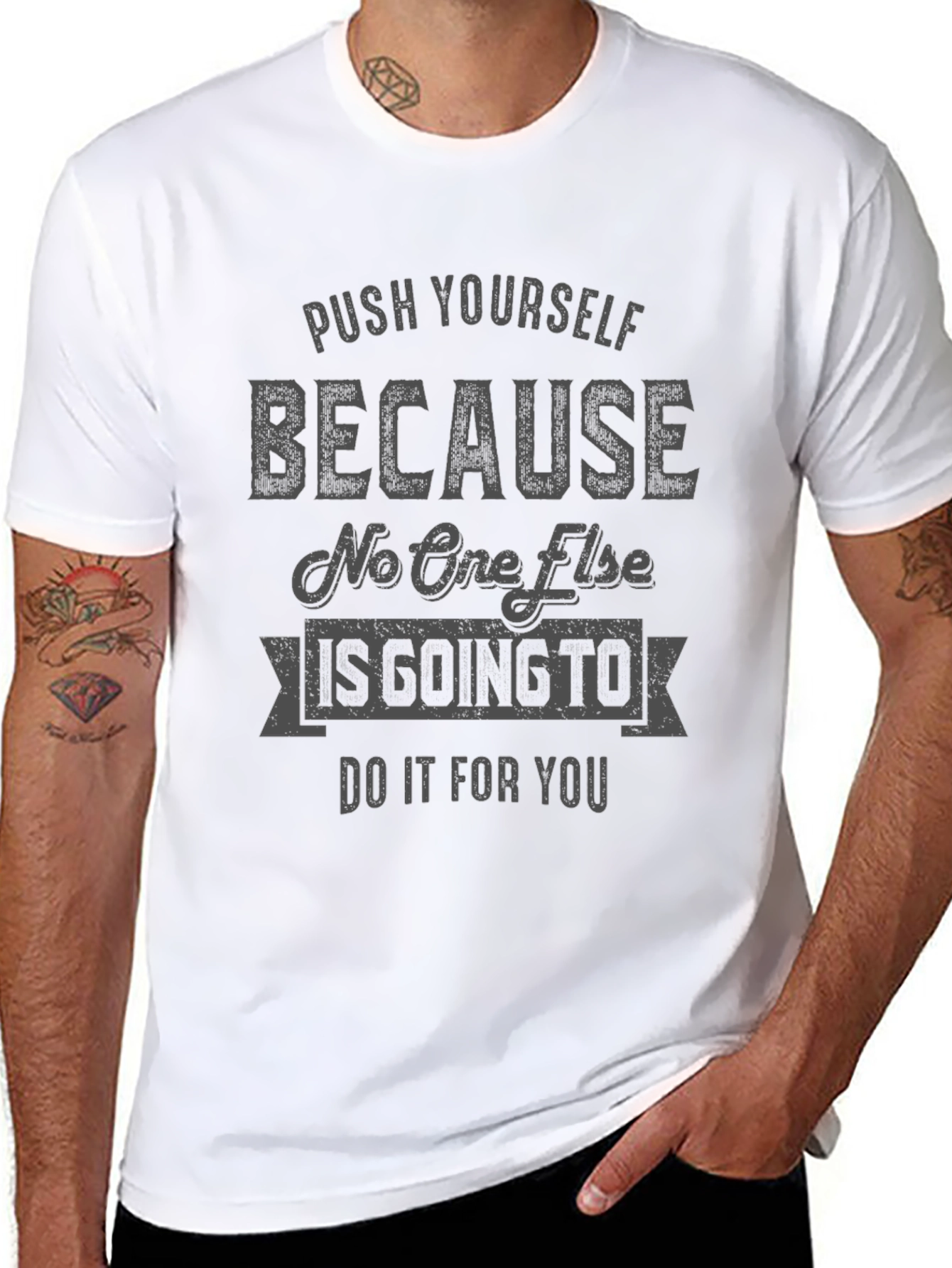 Motivational Graphic T-Shirt - Push Yourself