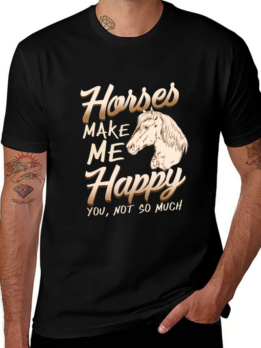 Horses Make Me Happy T-Shirt Funny Horse Lover Tee