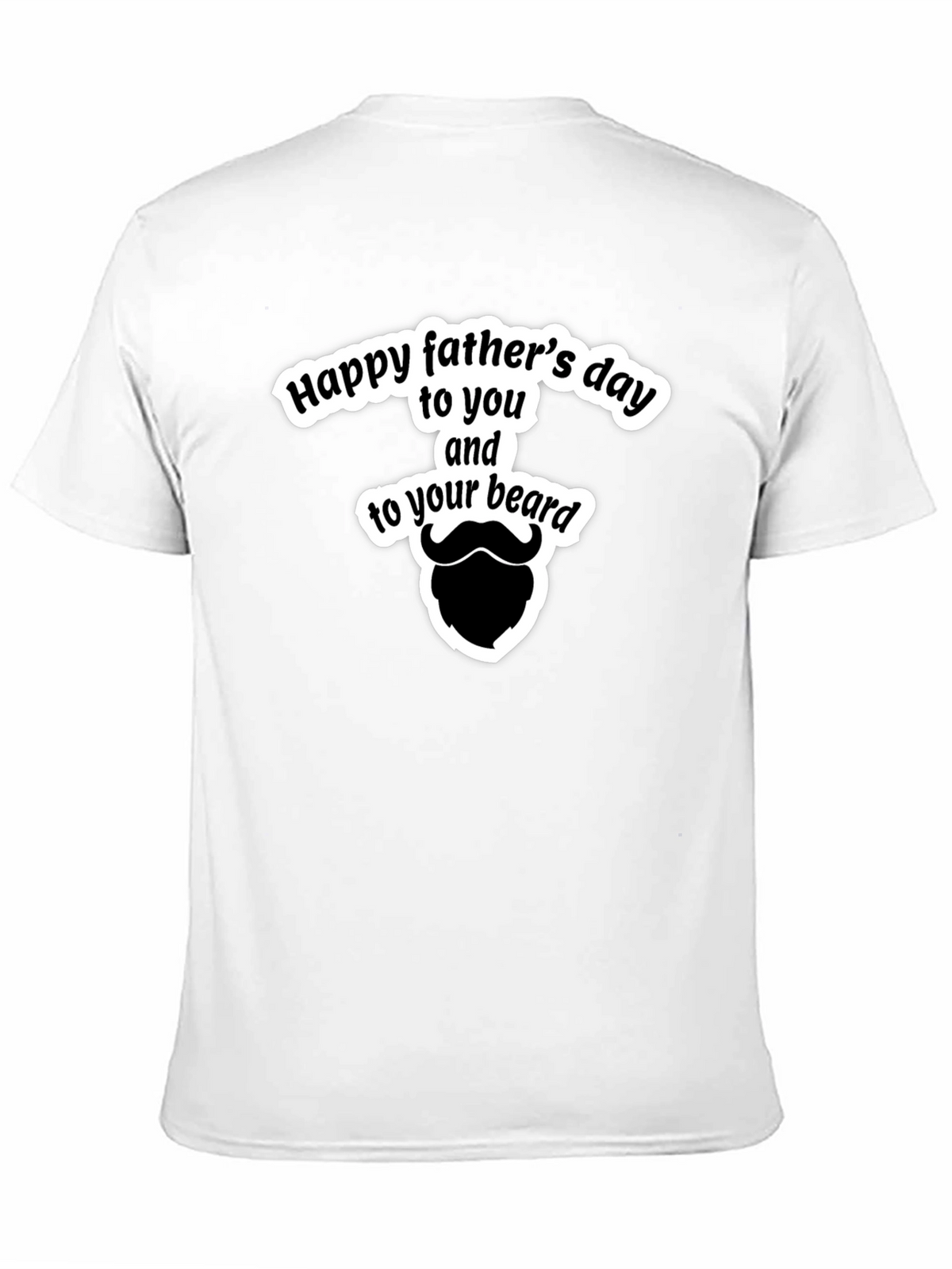 Funny Fathers Day Beard T-Shirt