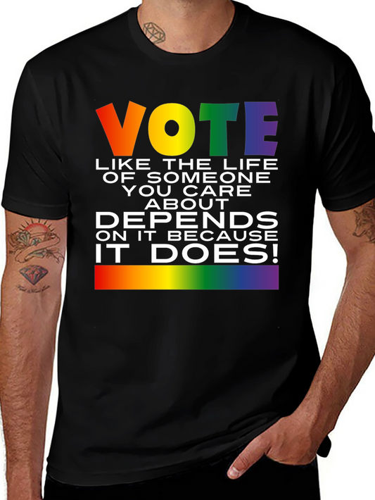 Vote Pride T-Shirt: Life Depends On It!