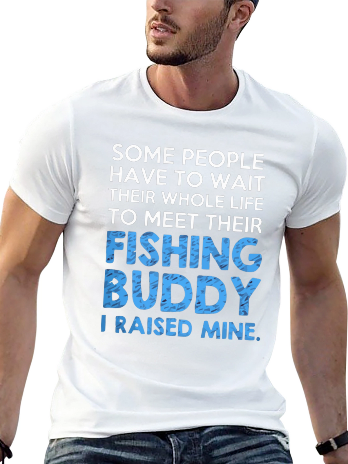 Fishing Buddy T-Shirt: Raised Mine