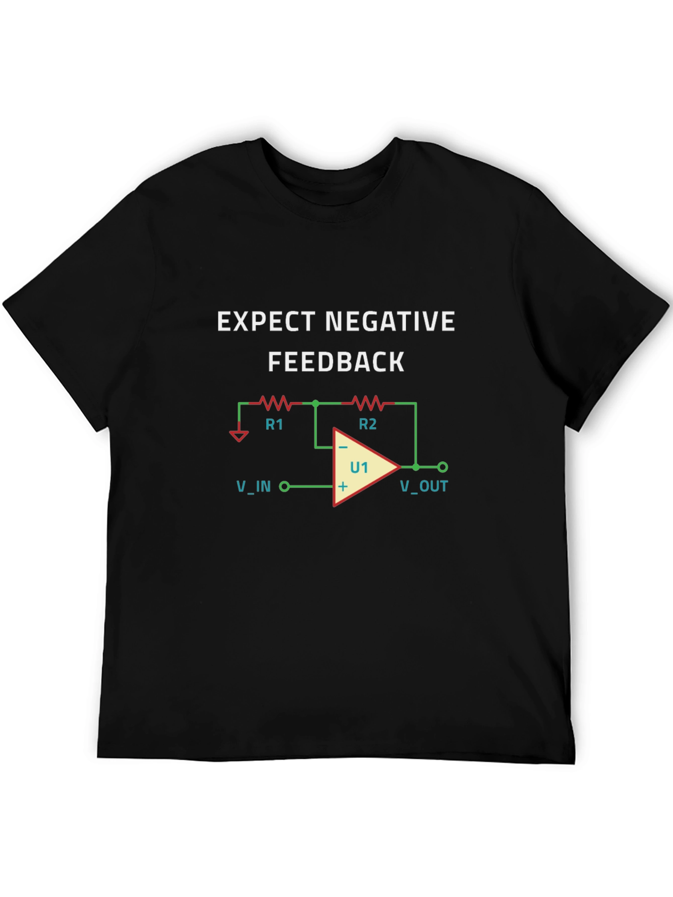 Expect Negative Feedback - Engineer T-Shirt