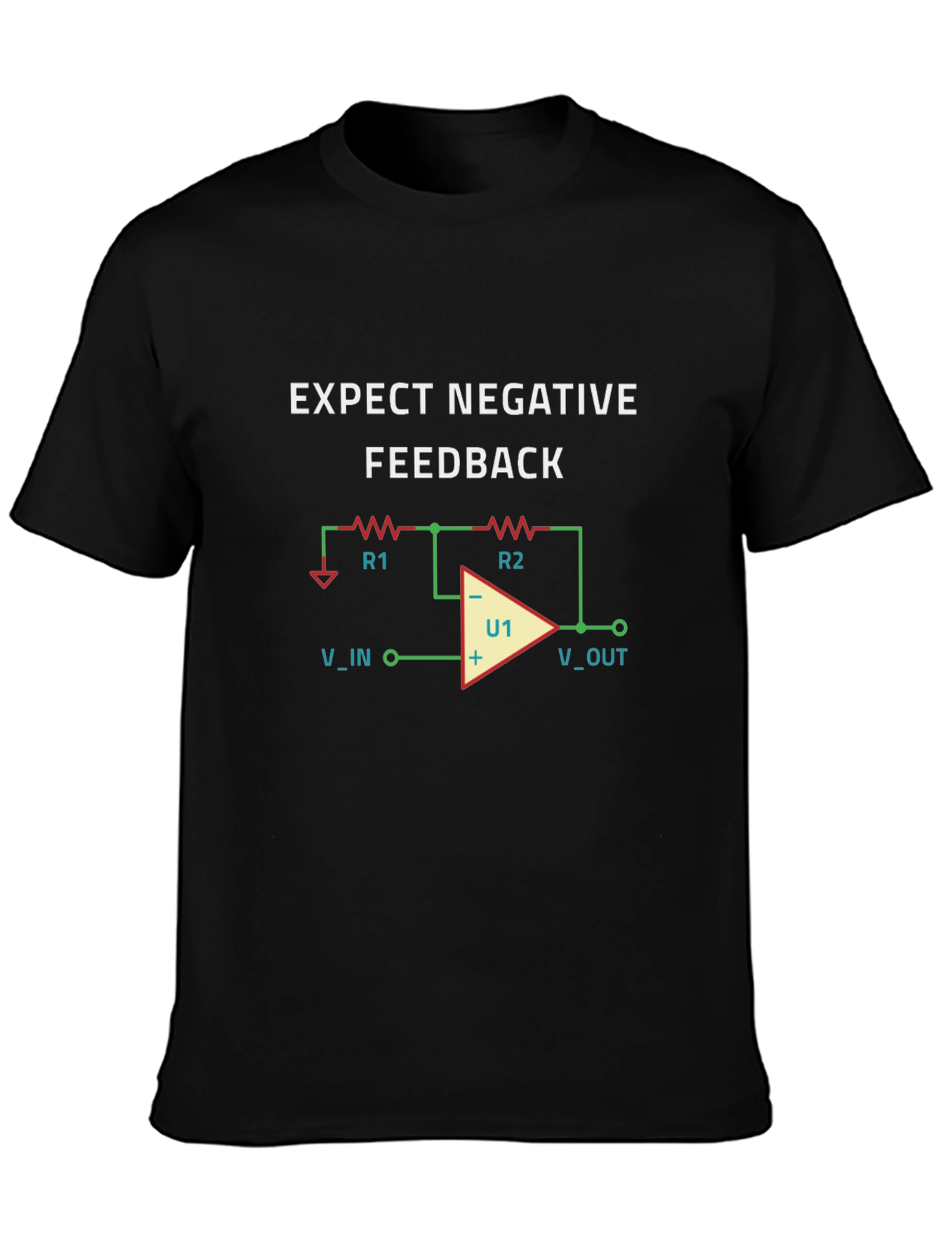 Expect Negative Feedback - Engineer T-Shirt