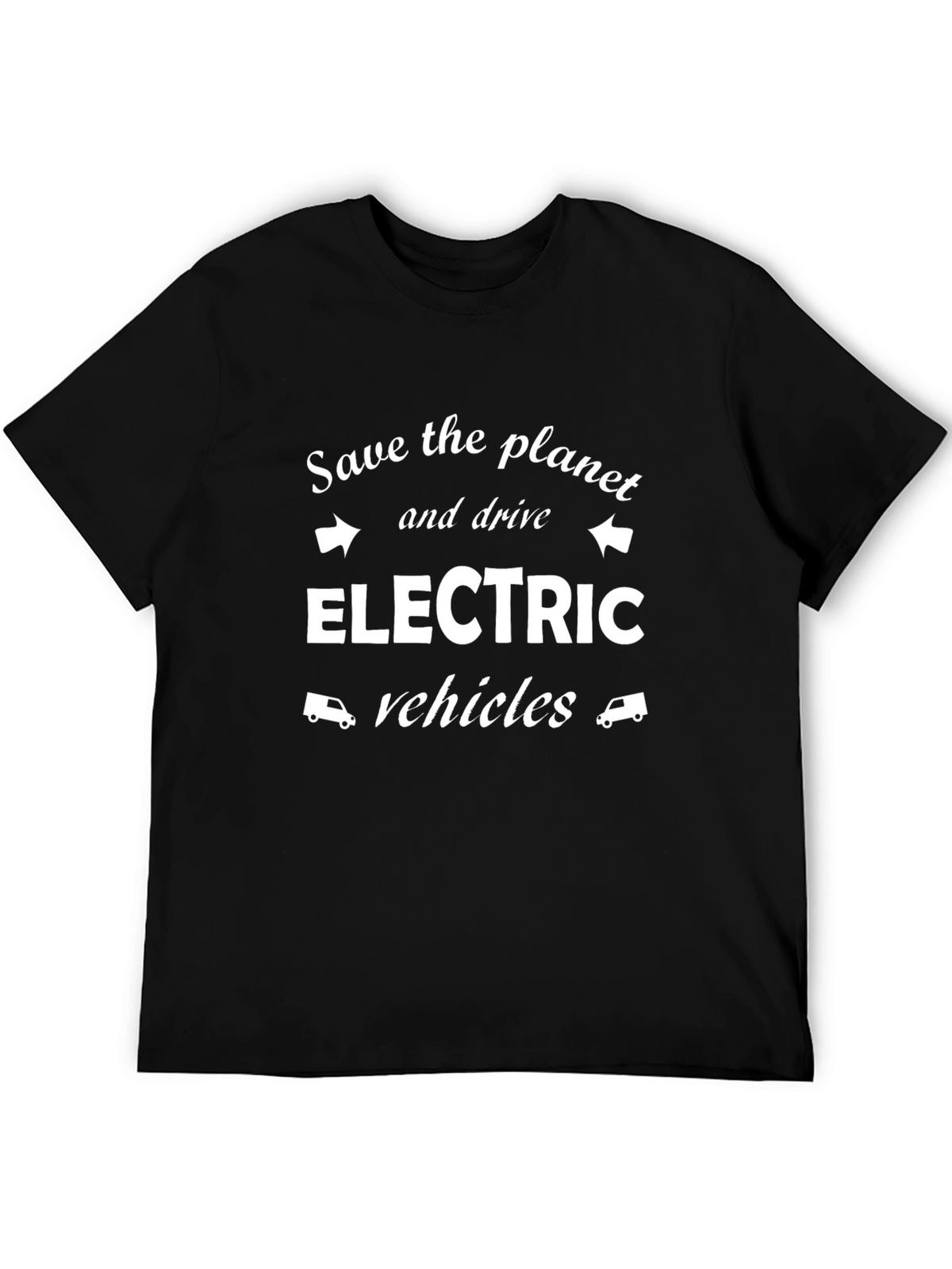 Save the Planet Electric Vehicles T-Shirt