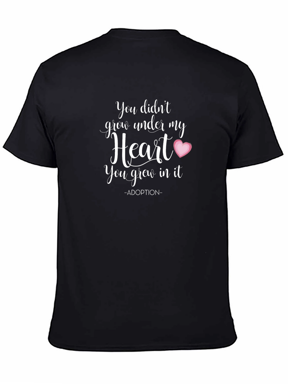 Adoption Heart Graphic Tee - You Grew In It