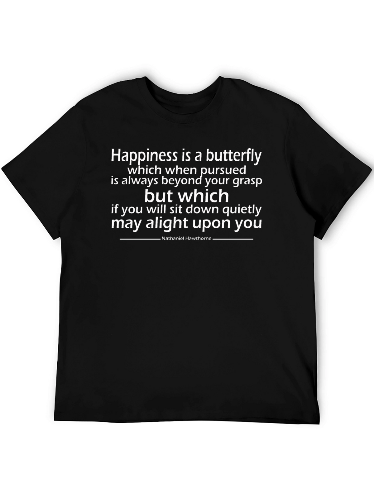 Happiness Butterfly Quote T-Shirt - Hawthorne Inspired