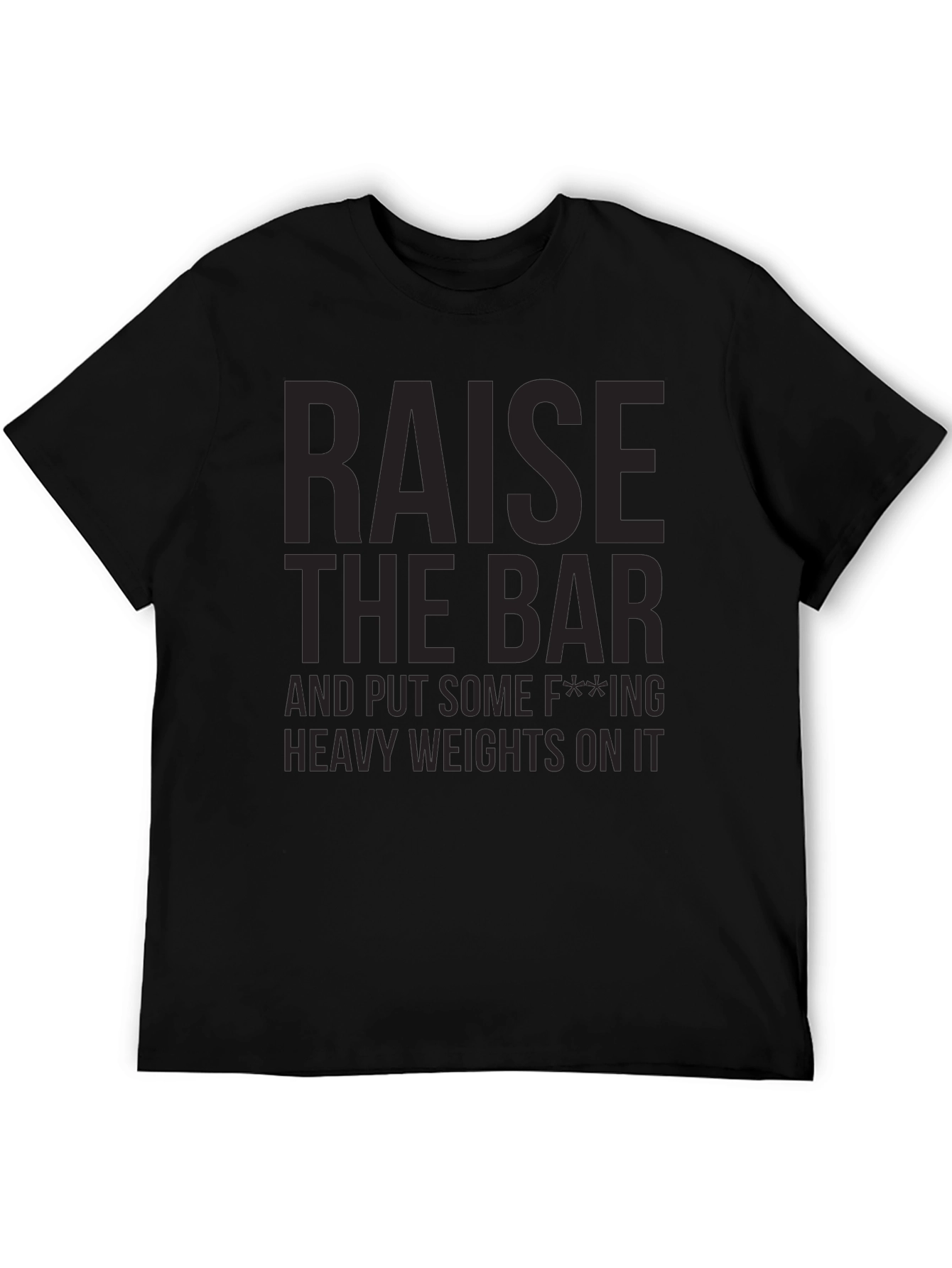 Raise the Bar Graphic T-Shirt - Gym Motivation