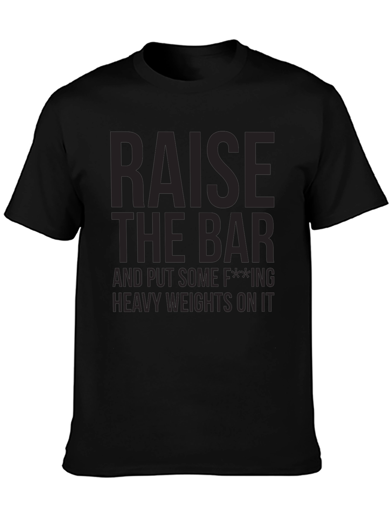 Raise the Bar Graphic T-Shirt - Gym Motivation