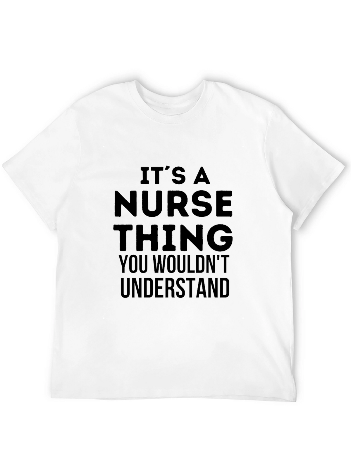 Its A Nurse Thing T-Shirt - Unisex
