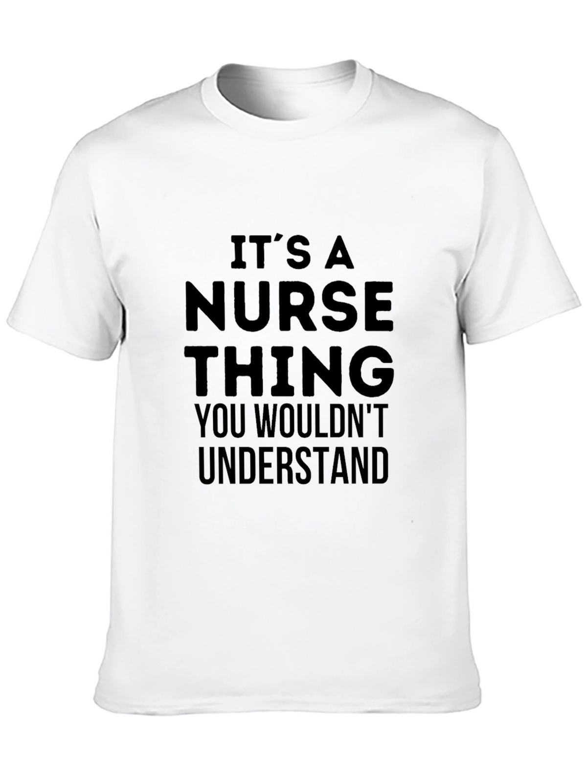 Its A Nurse Thing T-Shirt - Unisex