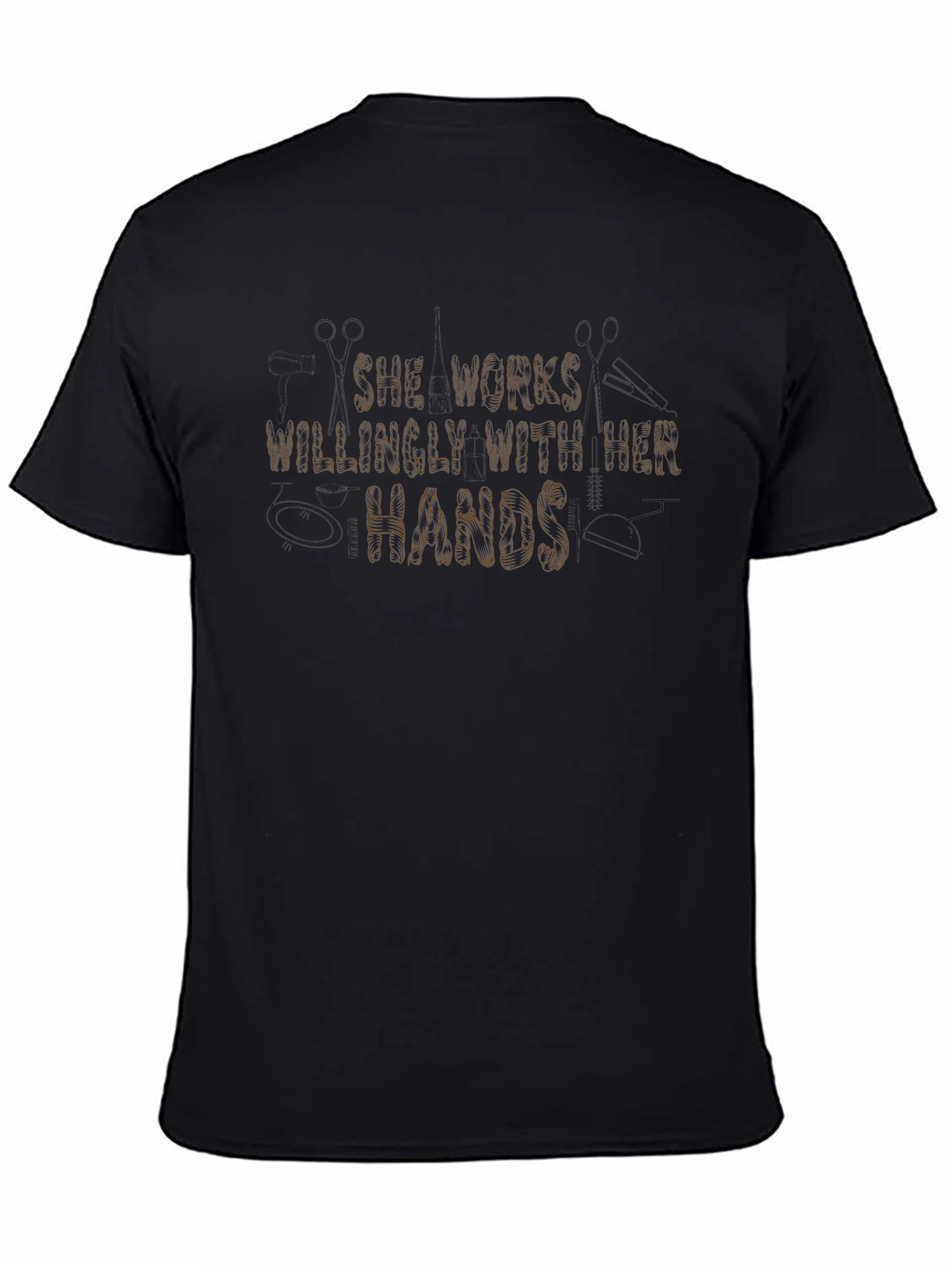 She Works Willingly With Her Hands Black T-Shirt