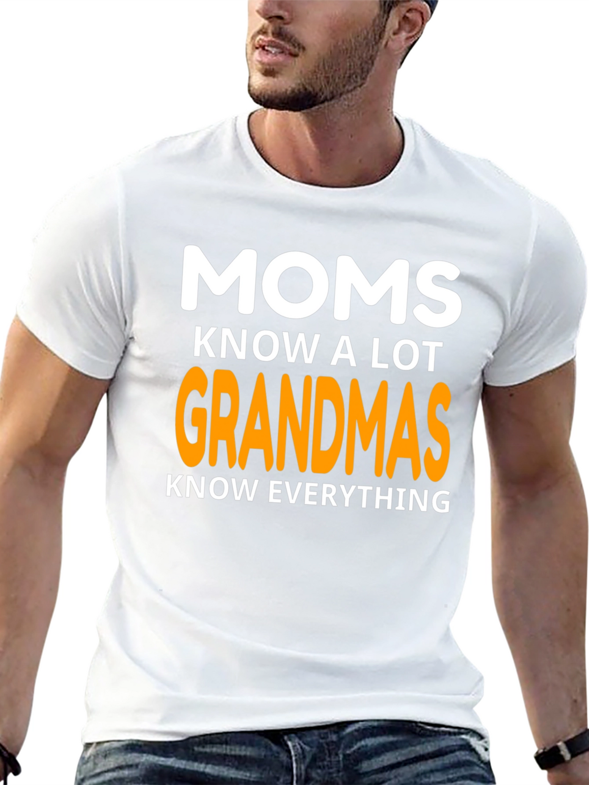 Moms Know A Lot Grandmas Know Everything Graphic T-Shirt