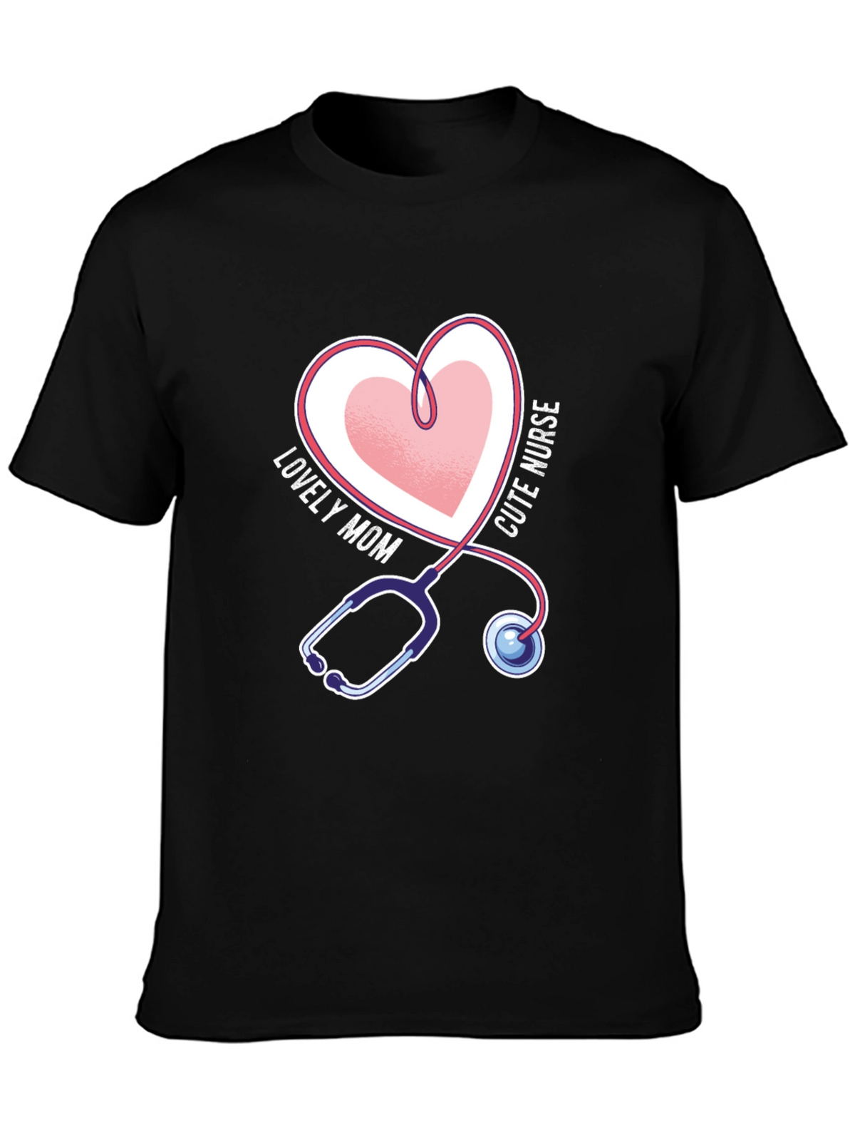Lovely Mom Cute Nurse Stethoscope Heart T-Shirt