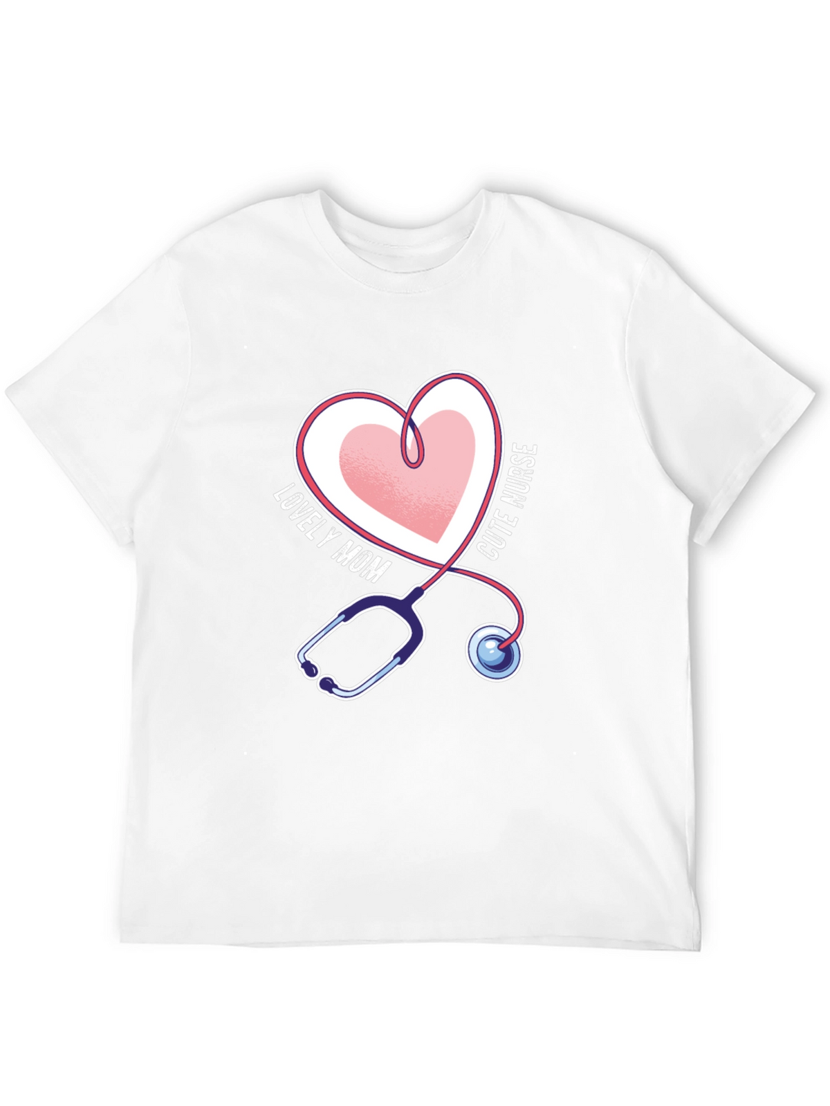 Lovely Mom Cute Nurse Stethoscope Heart T-Shirt