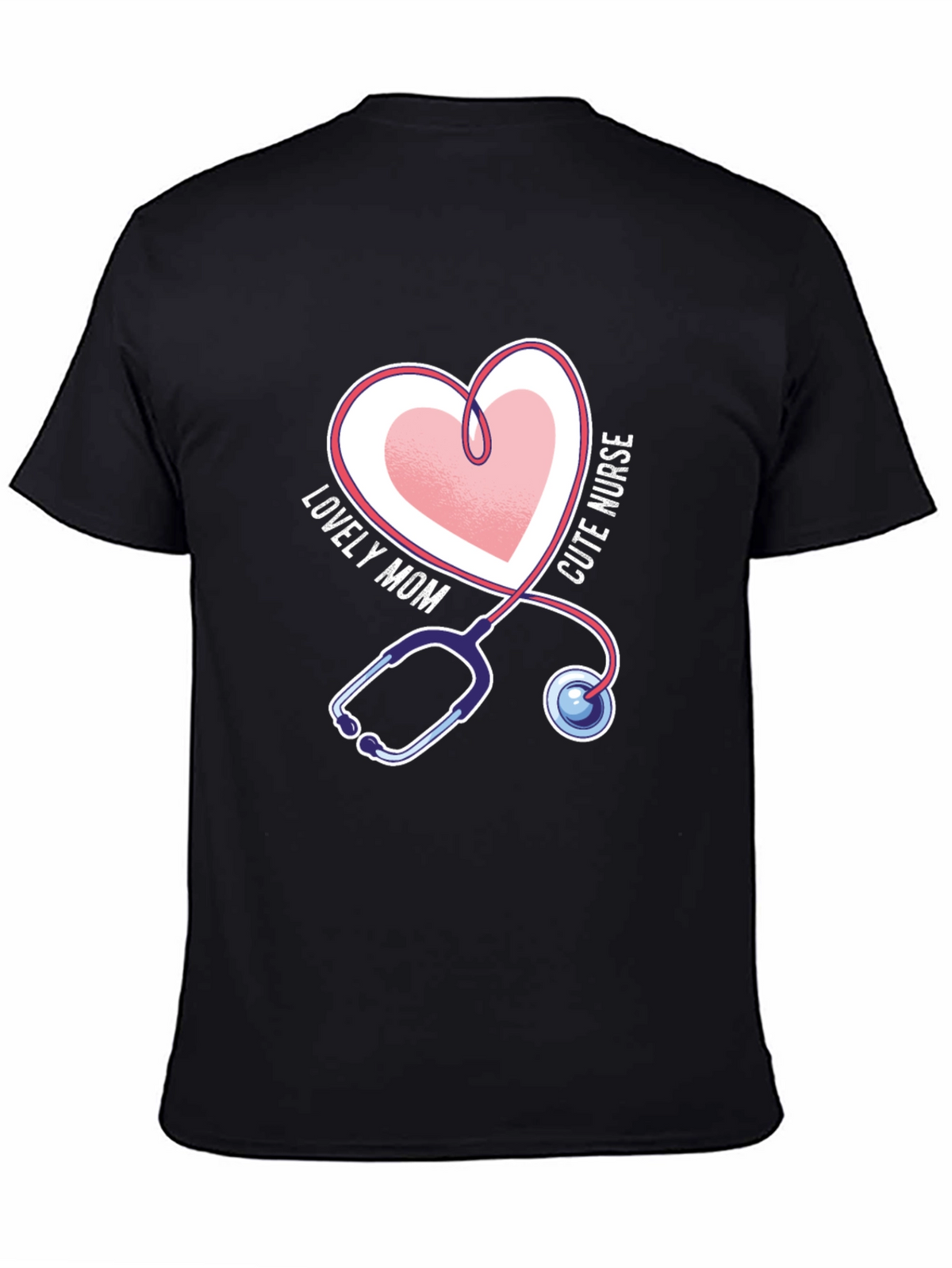 Lovely Mom Cute Nurse Stethoscope Heart T-Shirt