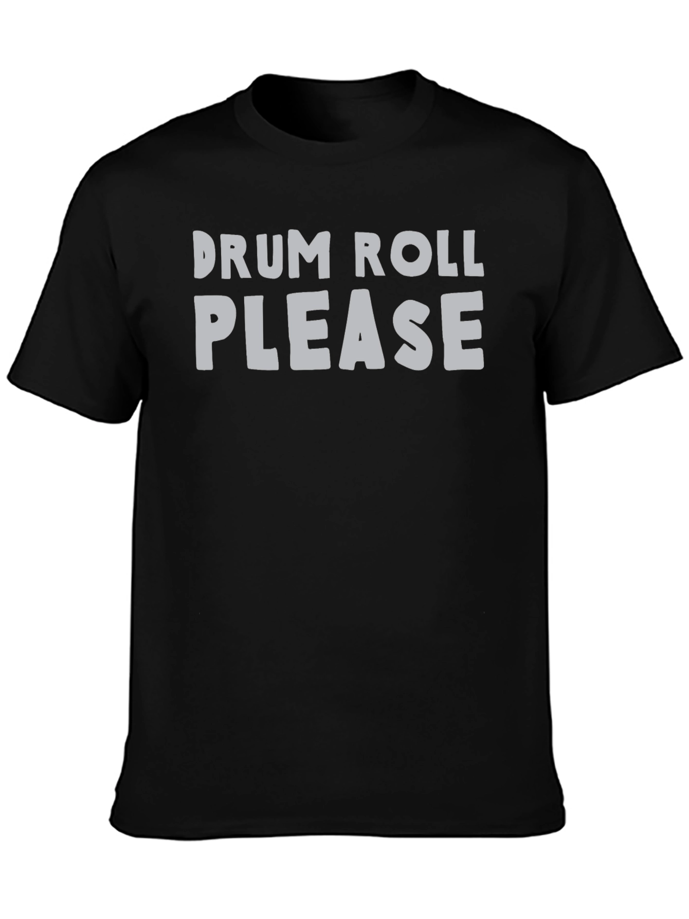 Drum Roll Please Graphic Tee - Black Cotton T-Shirt