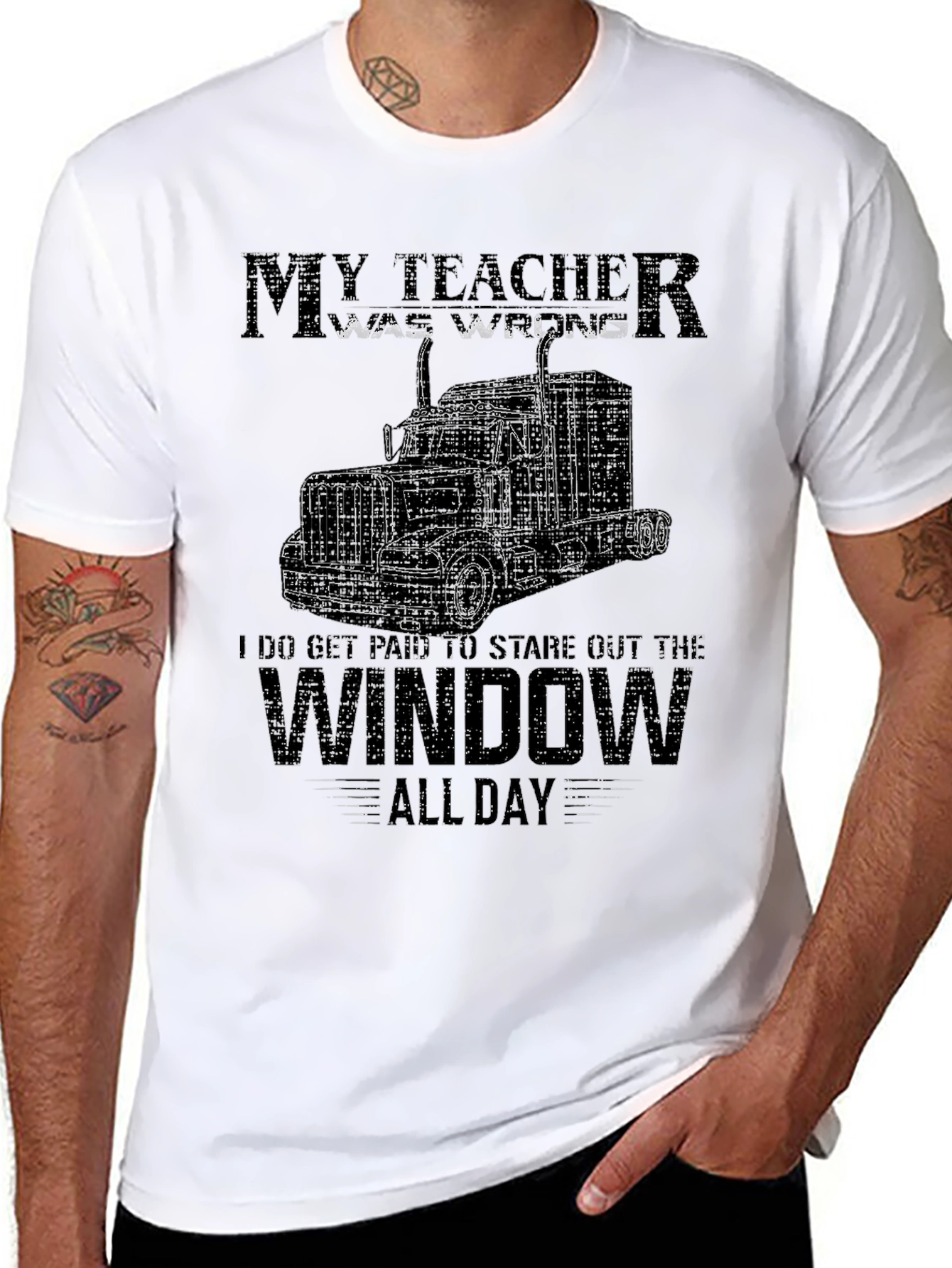 Trucker T-Shirt: My Teacher Was Wrong