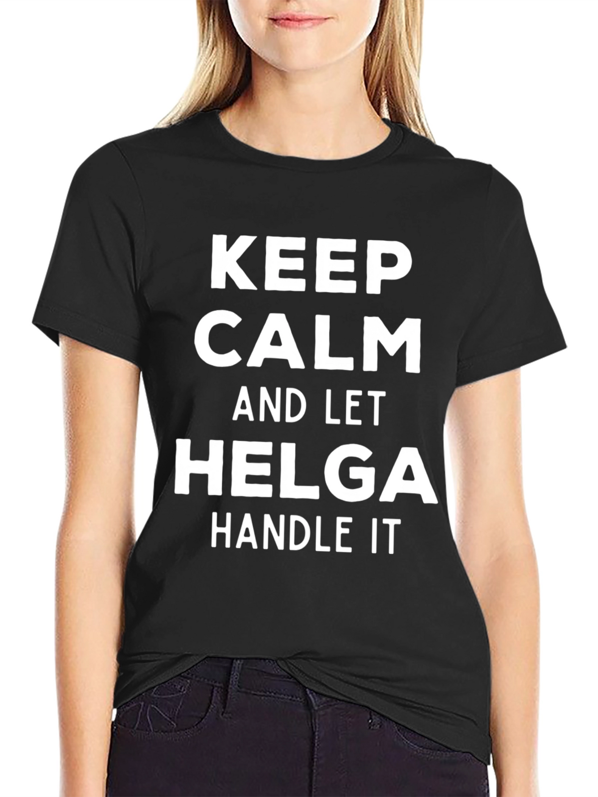 Keep Calm Helga T-Shirt - Funny Custom Name Tee