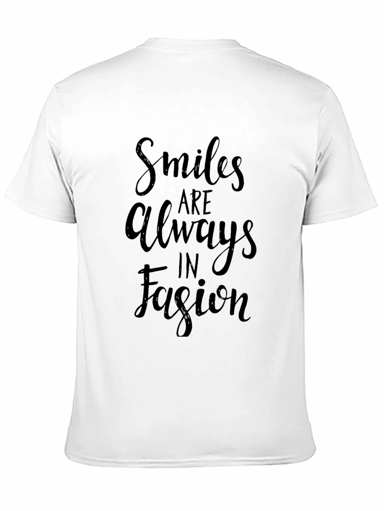 Smiles Are Always In Fashion Black T-Shirt