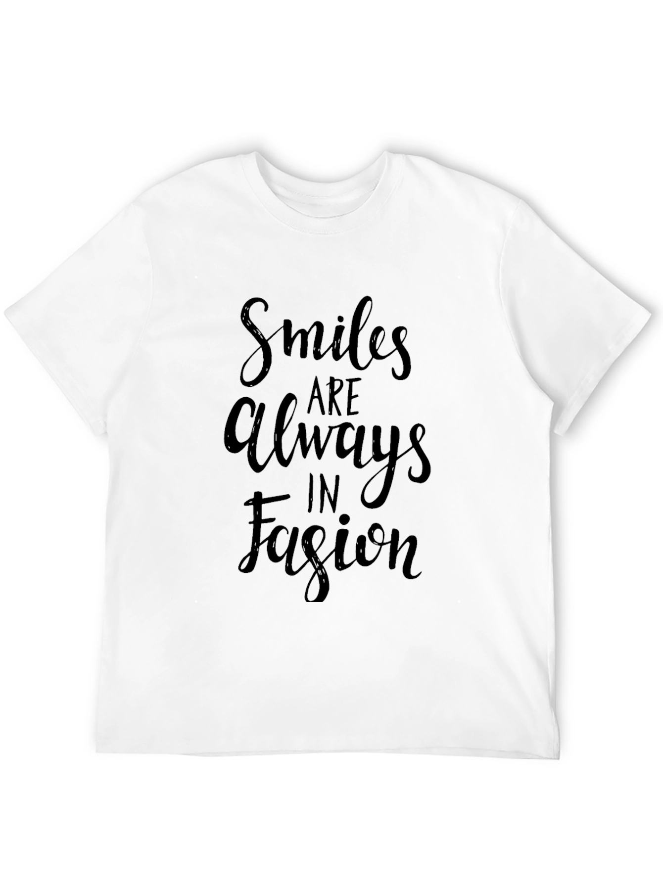 Smiles Are Always In Fashion Black T-Shirt