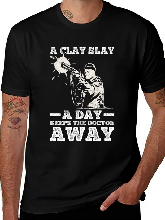 Clay Slay T-Shirt - Keeps the Doctor Away