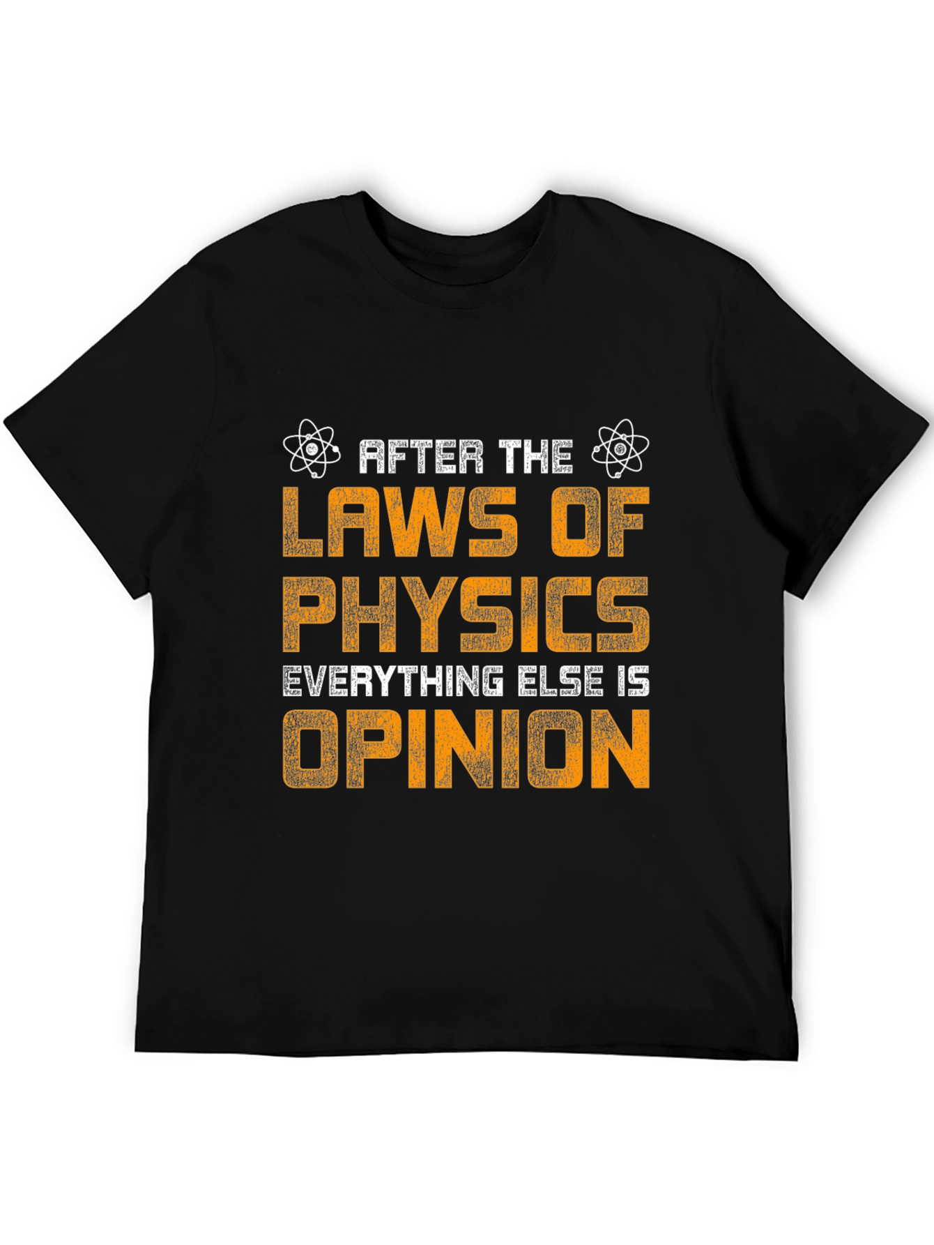 Laws of Physics T-Shirt: Science Humor Tee