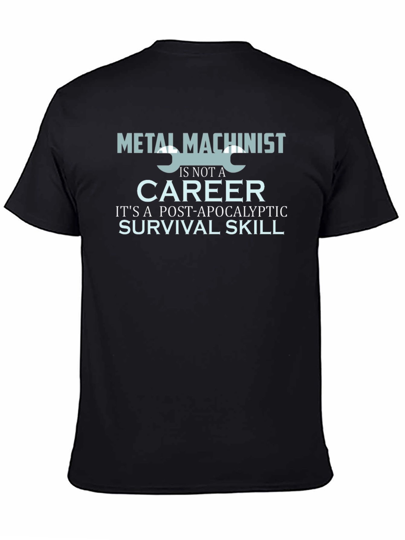 Metal Machinist Survival Skill Graphic T-Shirt