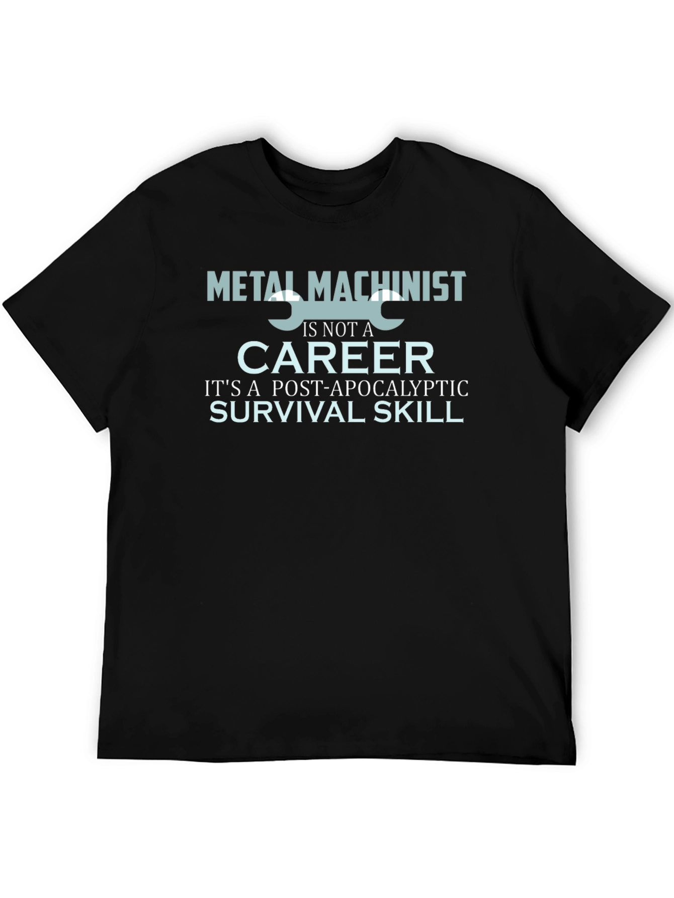 Metal Machinist Survival Skill Graphic T-Shirt