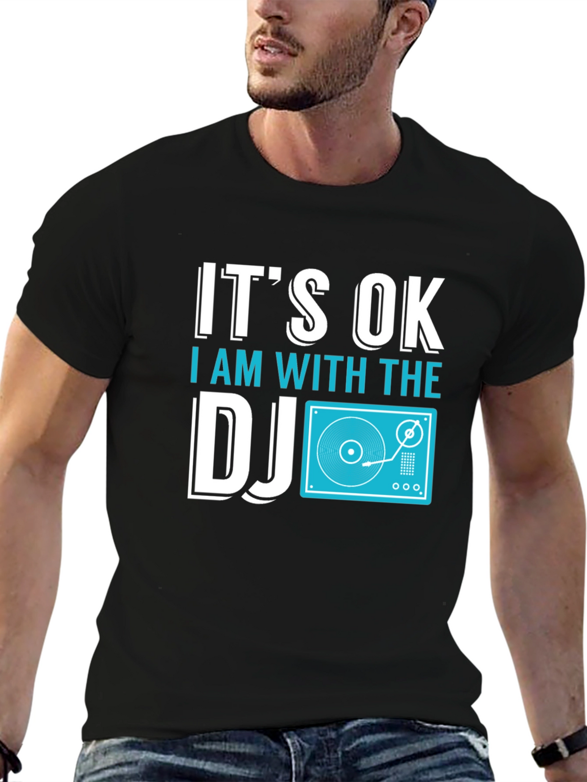 Its OK I Am With The DJ T-Shirt