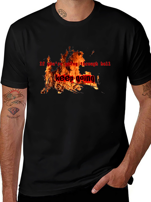 Keep Going Graphic T-Shirt - Motivational Fire Design
