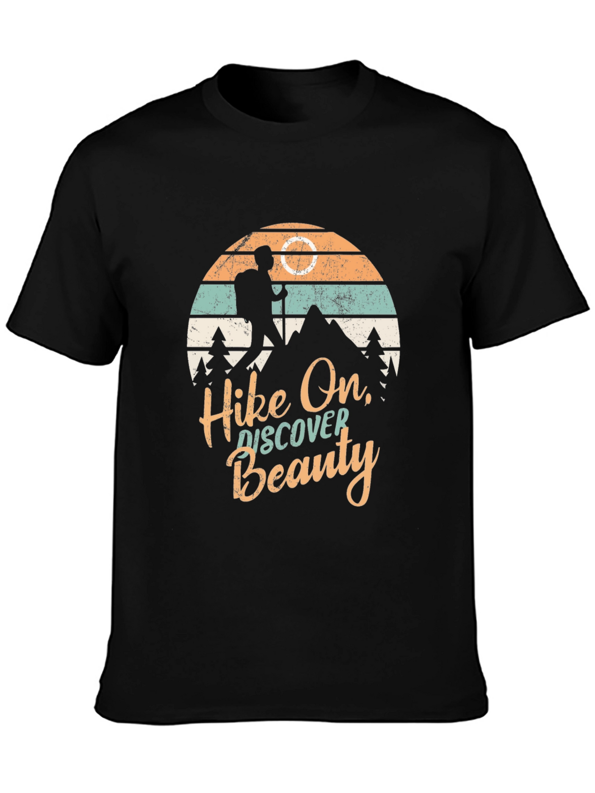 Hike On Discover Beauty Graphic T-Shirt