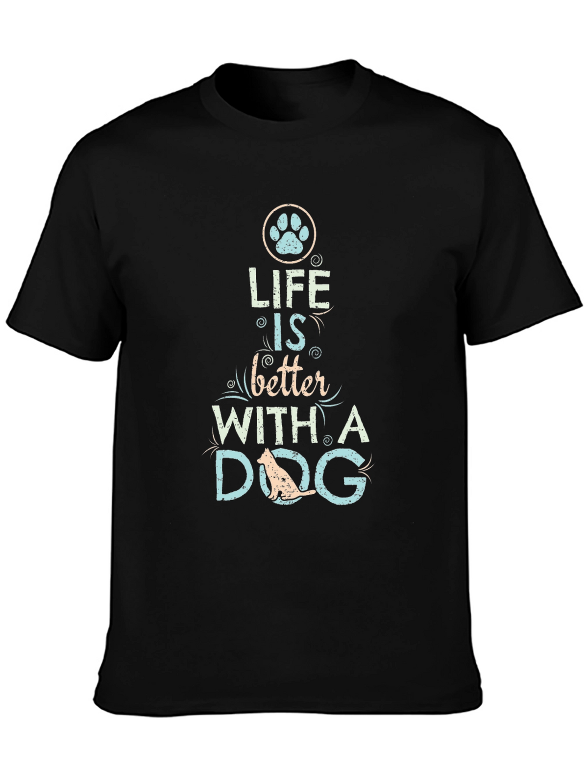 Life is Better with a Dog T-Shirt